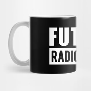 Future Radiologist Mug